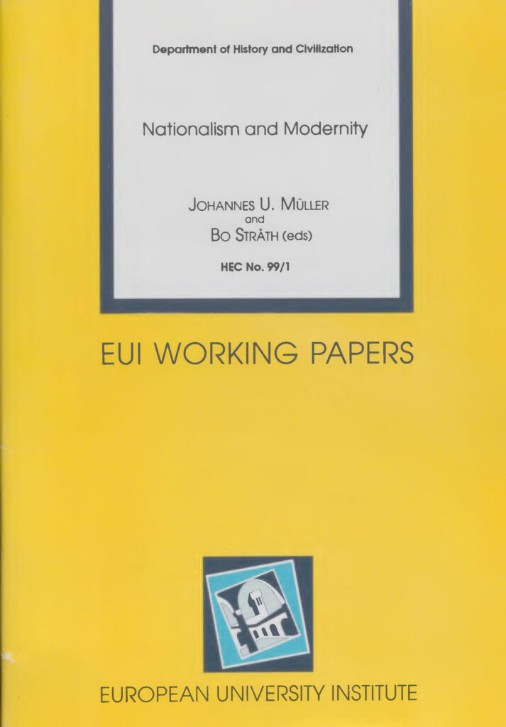 Department of History and Civilization Nationalism and Modernity EUI Working Papers